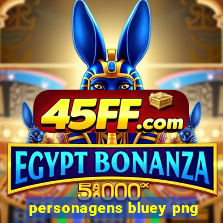 personagens bluey png